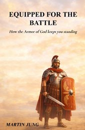 Equipped for the Battle