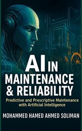 AI in Maintenance & Reliability