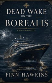 Dead Wake on the Borealis