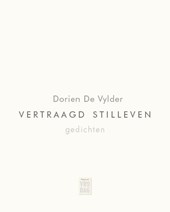 Vertraagd stilleven