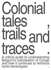 Colonial Tales, Trails and Traces