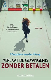 Verlaat de gevangenis zonder betalen