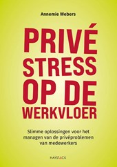 Privéstress op de werkvloer