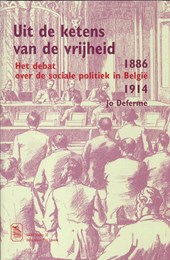 Uit de ketens van de vrijheid