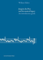 Josquin des Prez and his musical legacy
