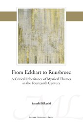 From Eckhart to Ruusbroec