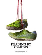 Reading by Osmosis. Nature Interprets Us