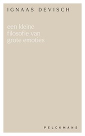 Een kleine filosofie van grote emoties