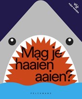 Mag je haaien aaien?