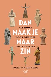 Dan maak je maar zin