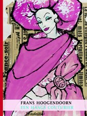 Frans Hoogendoorn - een Haags couturier