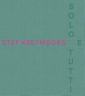 Stef Kreymborg - Solo e tutti