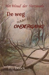 De weg naar de ondergang
