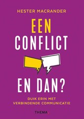 Een conflict. En dan?
