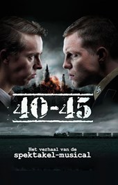 40-45 : Het verhaal van de Spektakel-musical