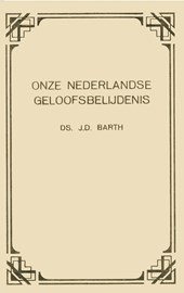 Onze Nederlandse geloofsbelijdenis