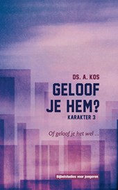 Geloof je Hem ?
