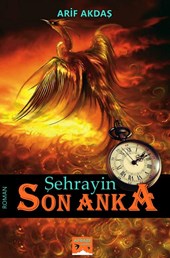 ŞEHRAYİN - Son Anka