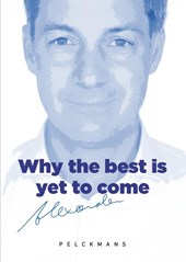 Why the best is yet to come