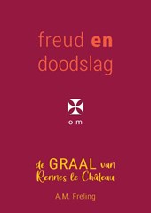 Freud en doodslag in Rennes le Château