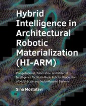 Hybrid ­Intelligence in ­Architectural Robotic ­Materialization (HI-ARM)