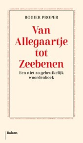 Van Allegaartje tot Zeebenen