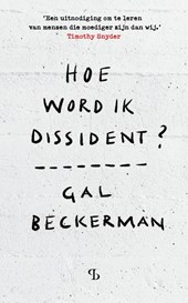 Hoe word ik dissident?