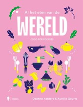 Al het eten van de wereld