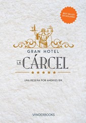 Gran Hotel la Cárcel