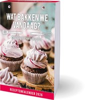 Wat bakken we vandaag? scheurkalender - 2026