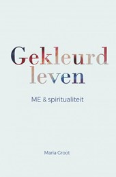 Gekleurd leven