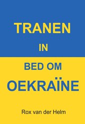 Tranen in bed om Oekraïne