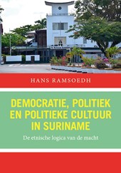 Democratie, politiek en politieke cultuur in Suriname
