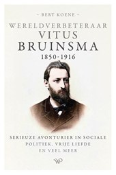 Wereldverbeteraar Vitus Bruinsma, 1850-1916