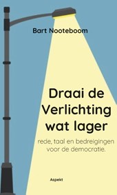 Draai de Verlichting wat lager