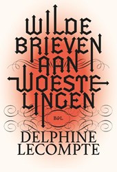 Wilde brieven aan woestelingen