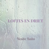 Loftes en driet