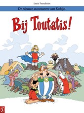 De nieuwe avonturen van Kobijn 2: Bij Toutatis!