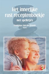 Het innerlijke rust receptenboekje