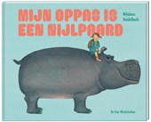 Mijn oppas is een nijlpaard