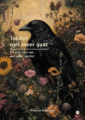 Tot het niet meer gaat