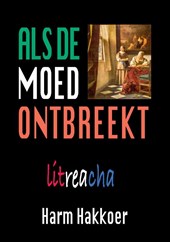 Als de moed ontbreekt, PAPERBACK