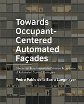Towards Occupant-Centered Automated Façades