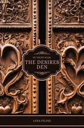 De tocht naar The Desires Den
