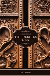 De Tocht Naar The Desires Den