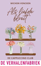 Als liefde bloeit