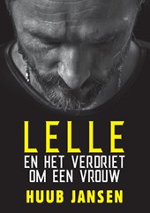 Lelle en het verdriet om een vrouw