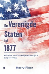 De Verenigde Staten tot 1877