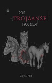 Drie Trojaanse paarden