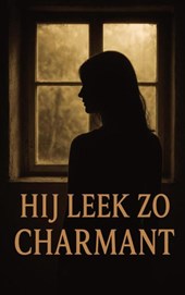 Hij leek zo charmant